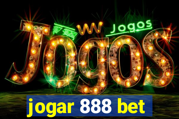 jogar 888 bet